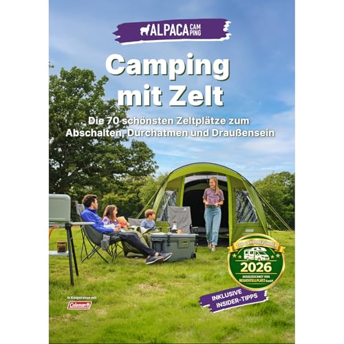 Camping mit Zelt: Die 70 schönsten...